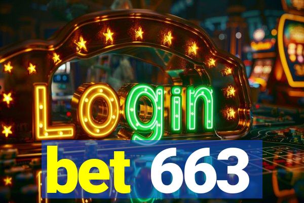 bet 663